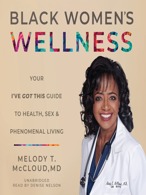 Title details for Black Women's Wellness by Melody McCloud, MD - Available